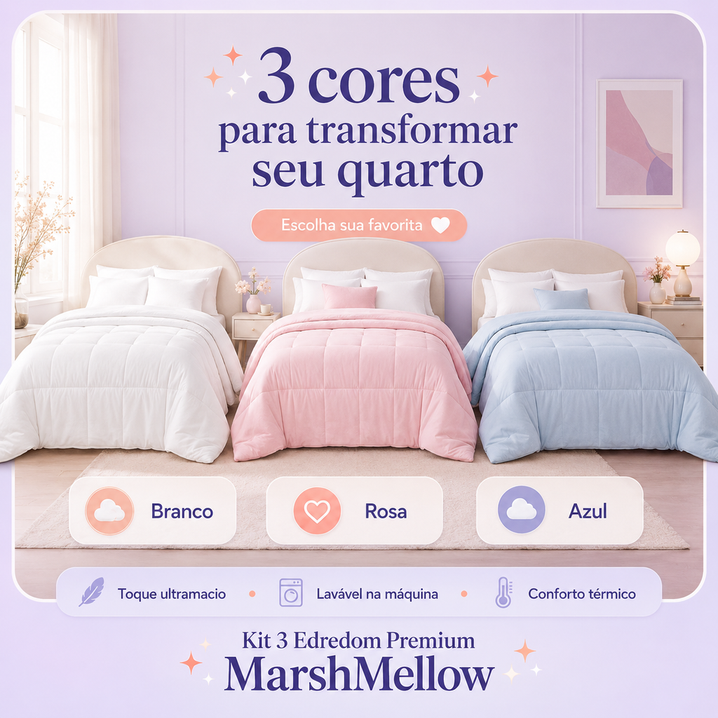 Kit 3 Edredom Confort | MarshMellow™